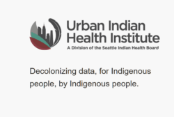 aNm designed & developed custom training content for UIHI. Image shows a circular logo in muted colors for the Urban Indian Health Institute on the left, A Division of the Seattle Indian Health Board. The tagline below states, Decolonizing data, for Indigenous people, by Indigenous people.